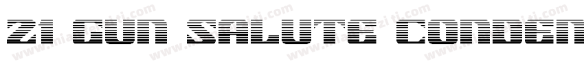 21 Gun Salute Conden字体转换
